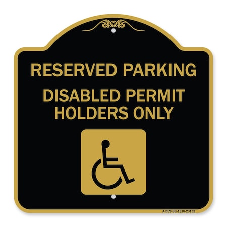 Signmission Reserved Parking Disabled Permit Holders W/ Updated Access Alum Sign, 18" x 18", BG-1818-23152 A-DES-BG-1818-23152